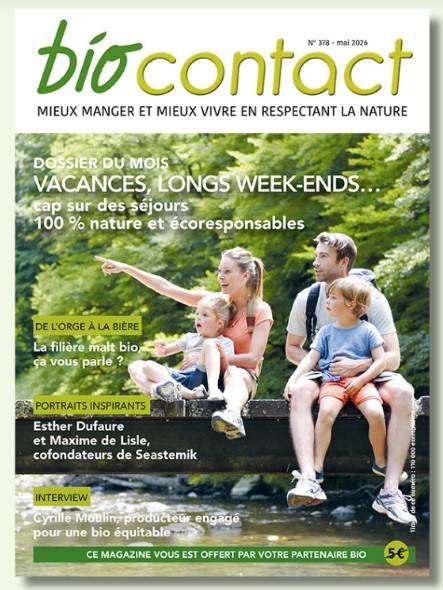 Le magazine de la Bio Distribué gratuitement dans de nombreux magasins bio - Biocontact